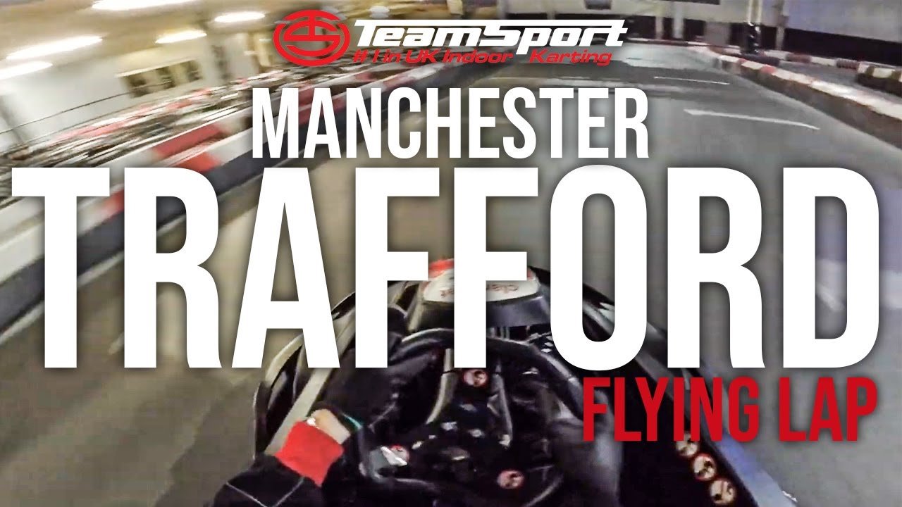 TeamSport Karting Manchester Trafford Track Guide | Official Flying Lap