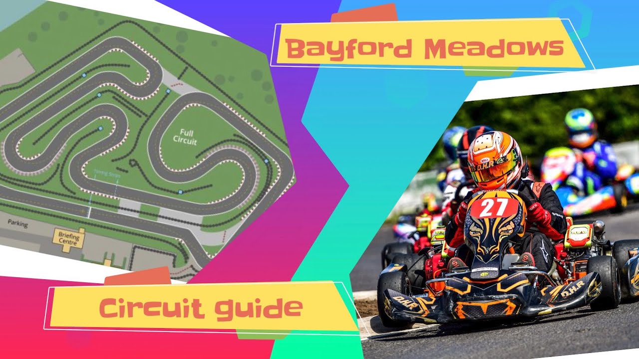 Bayford Meadows Track Guide | Owner Karting with Comrod Motorsport
